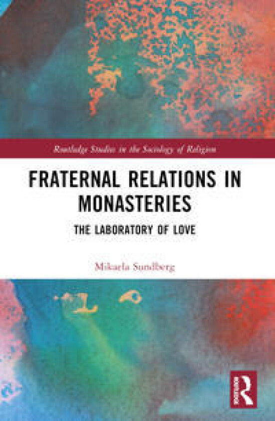 Fraternal Relations in Monasteries