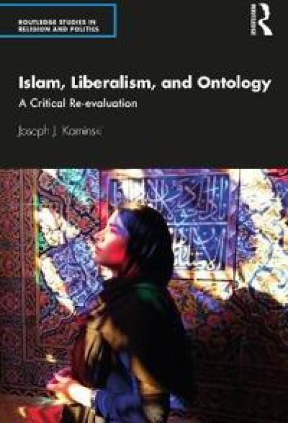 Islam, Liberalism, and Ontology