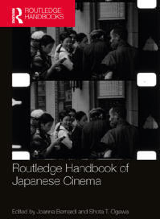 Routledge Handbook of Japanese Cinema