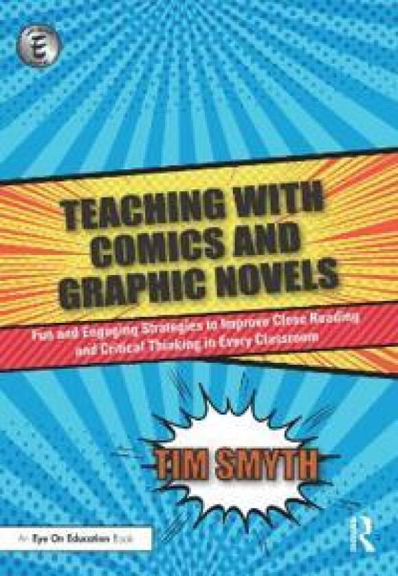 Teaching with Comics and Graphic Novels