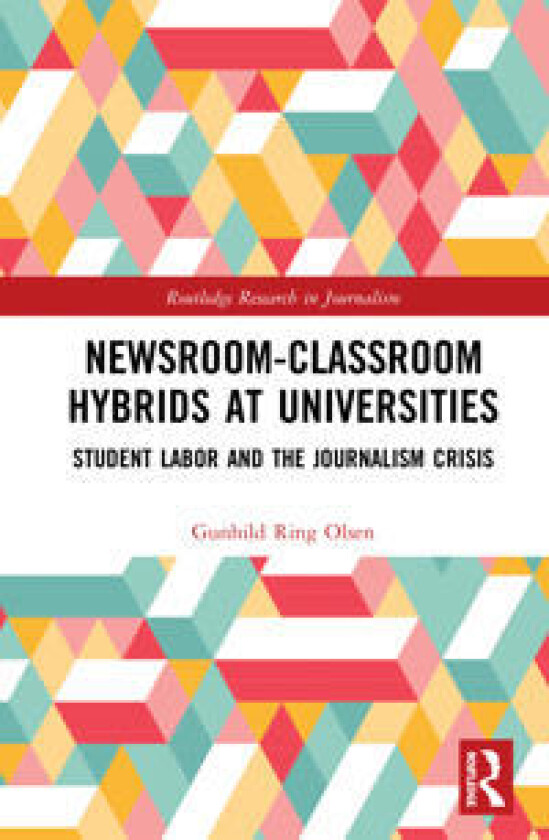 Newsroom-Classroom Hybrids at Universities