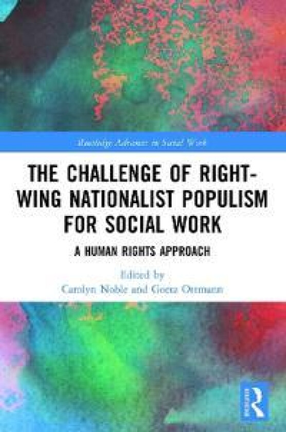 The Challenge of Right-wing Nationalist Populism for Social Work