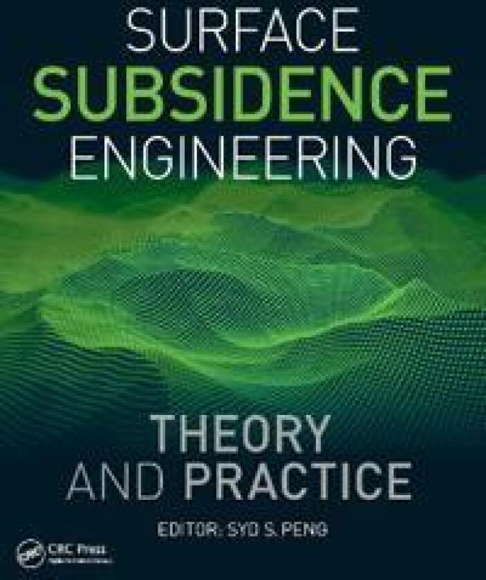 Surface Subsidence Engineering: Theory and Practice