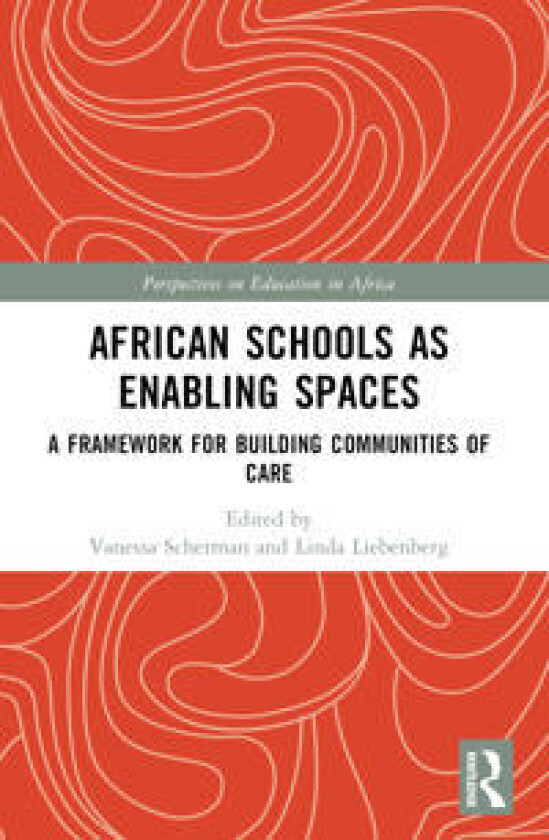 African Schools as Enabling Spaces