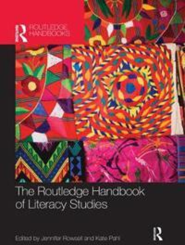 The Routledge Handbook of Literacy Studies