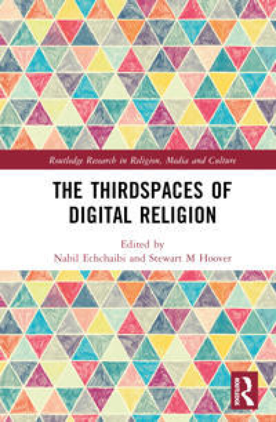 The Third Spaces of Digital Religion