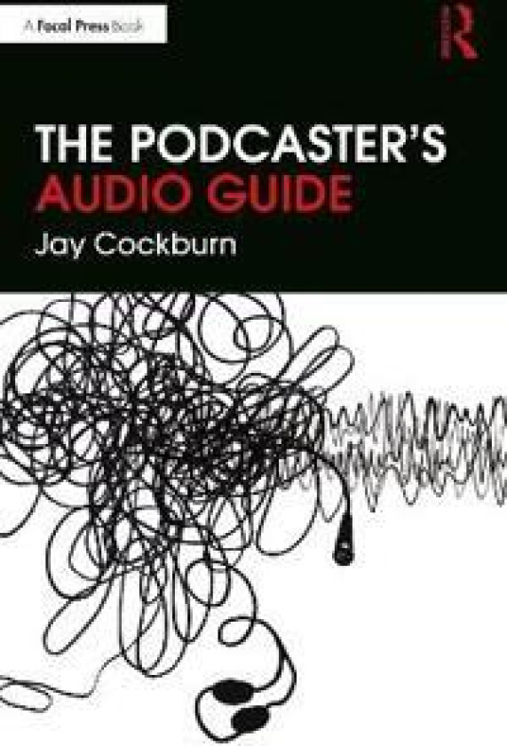 The Podcaster's Audio Guide