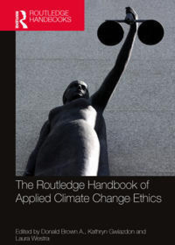 The Routledge Handbook of Applied Climate Change Ethics