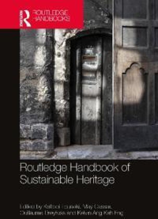 Routledge Handbook of Sustainable Heritage