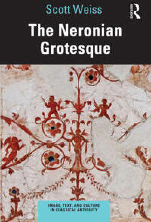 The Neronian Grotesque