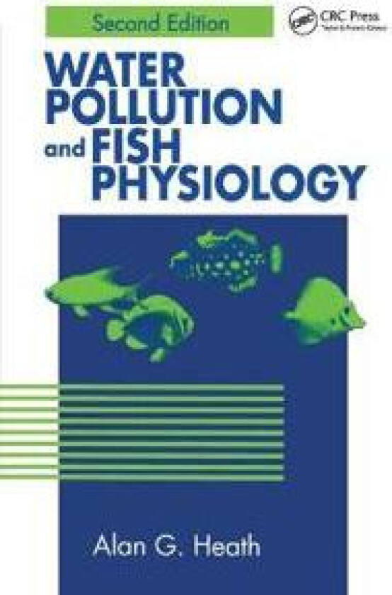 Water Pollution and Fish Physiology