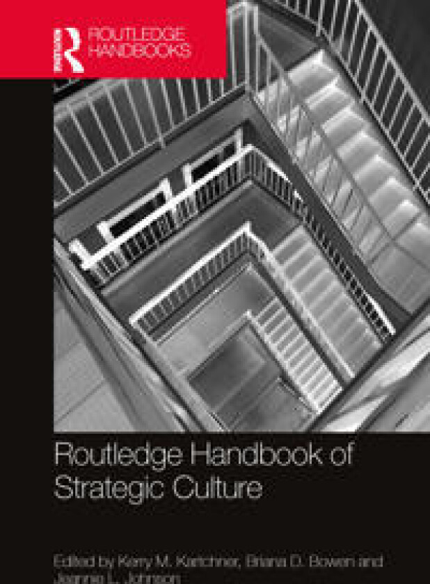 Routledge Handbook of Strategic Culture