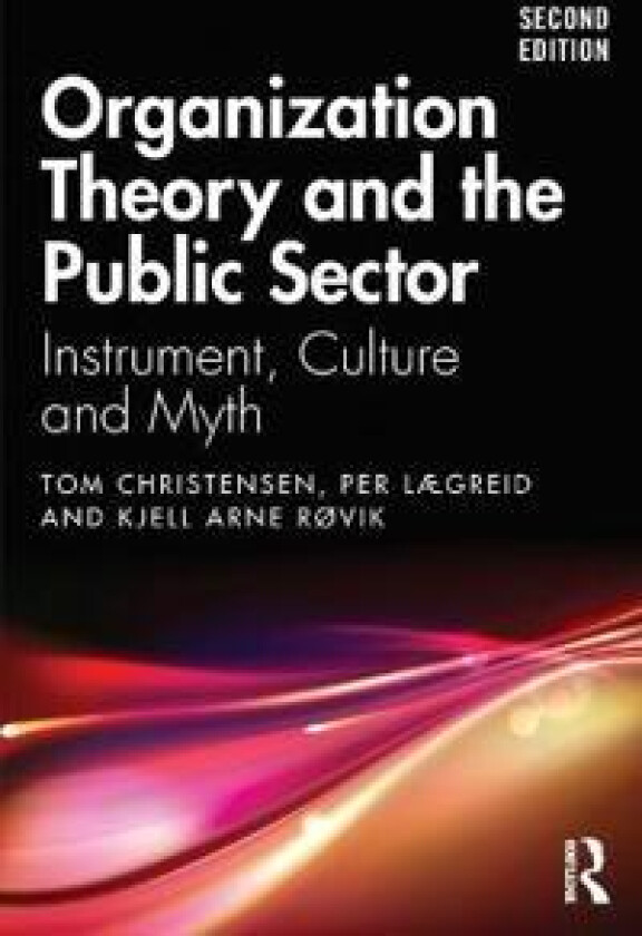 Organization Theory and the Public Sector