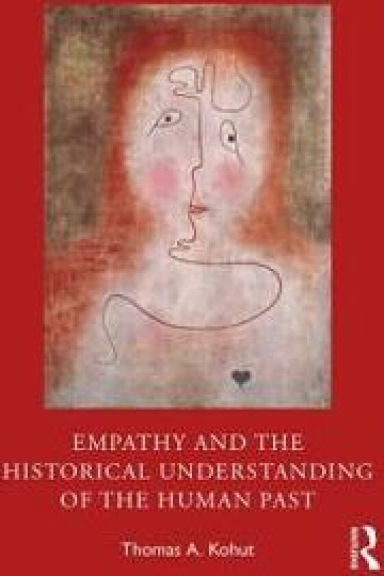 Empathy and the Historical Understanding of the Human Past