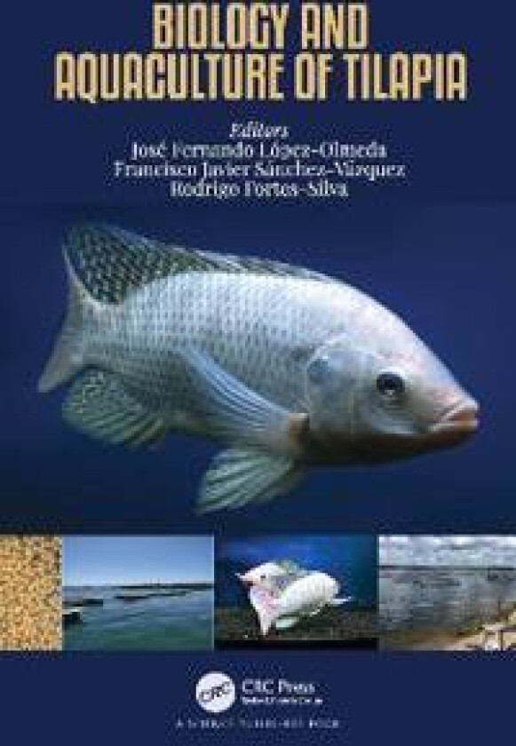 Biology and Aquaculture of Tilapia