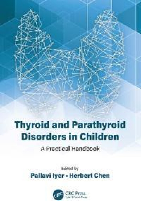 Thyroid and Parathyroid Disorders in Children