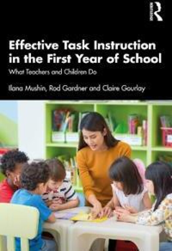 Effective Task Instruction in the First Year of School