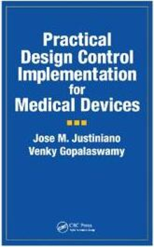 Practical Design Control Implementation for Medical Devices