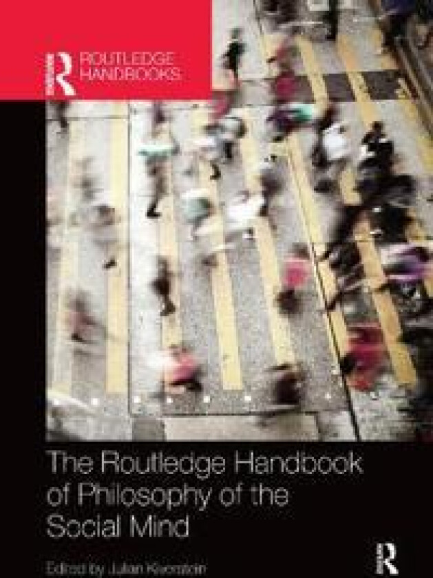 The Routledge Handbook of Philosophy of the Social Mind