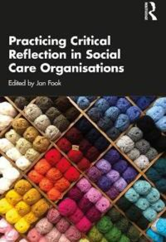 Practicing Critical Reflection in Social Care Organisations