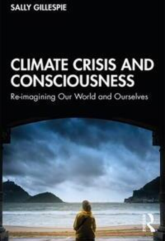 Climate Crisis and Consciousness