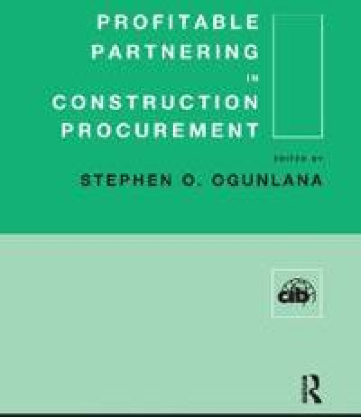 Profitable Partnering in Construction Procurement