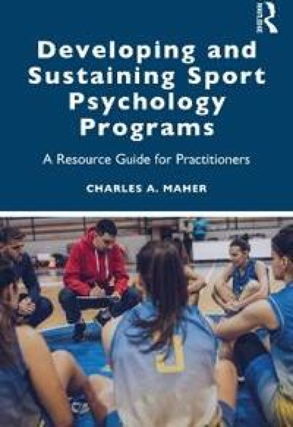 Developing and Sustaining Sport Psychology Programs