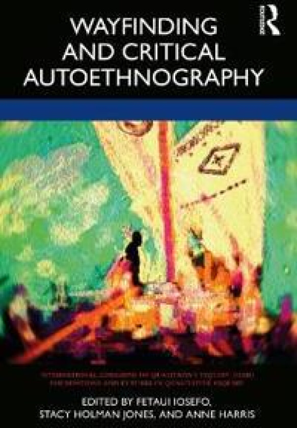 Wayfinding And Critical Autoethnography