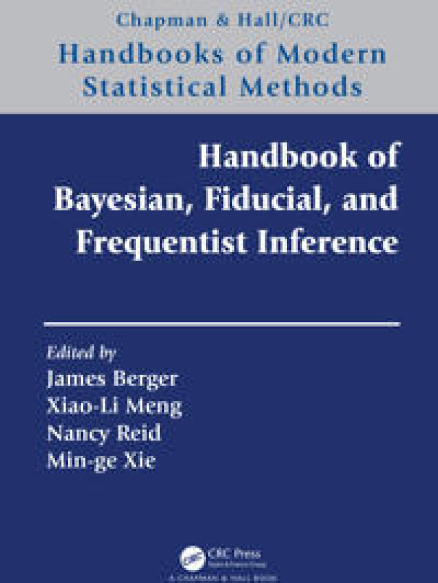 Handbook of Bayesian, Fiducial, and Frequentist Inference