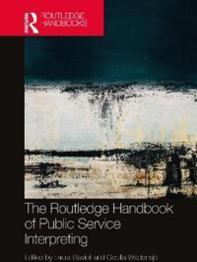 The Routledge Handbook of Public Service Interpreting