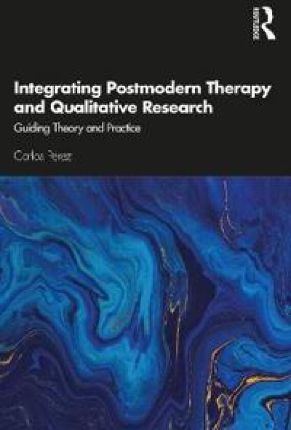 Integrating Postmodern Therapy and Qualitative Research