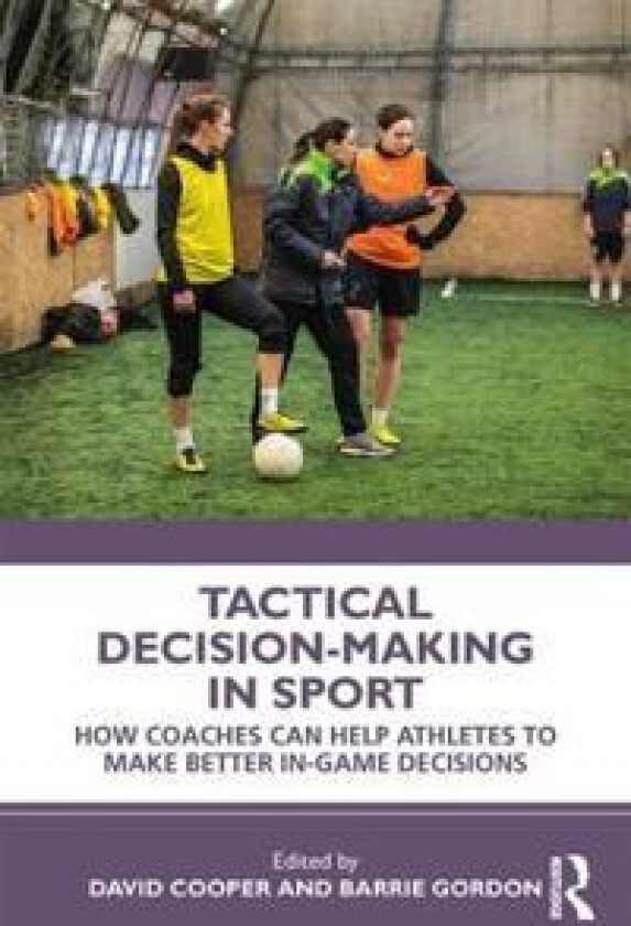 Tactical Decision-Making in Sport