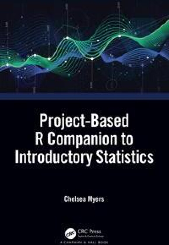 Project-Based R Companion to Introductory Statistics