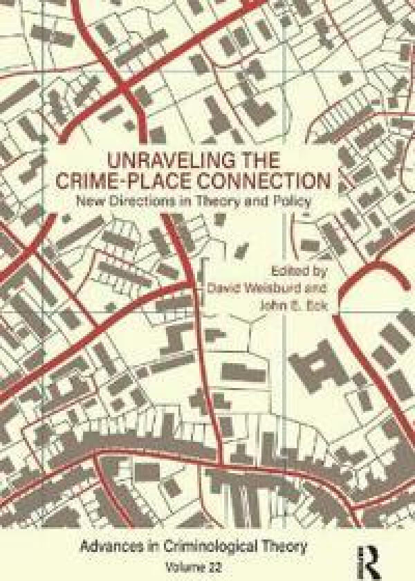 Unraveling the Crime-Place Connection, Volume 22