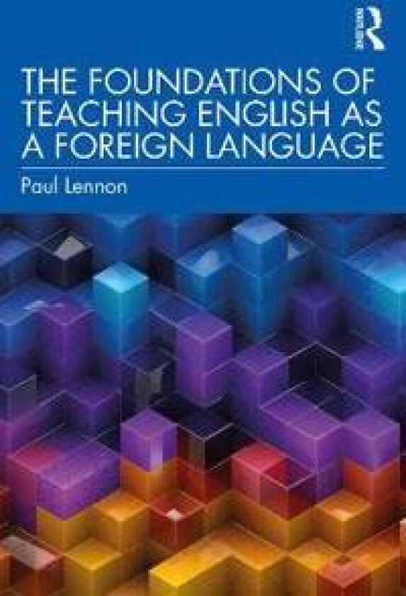 The Foundations of Teaching English as a Foreign Language