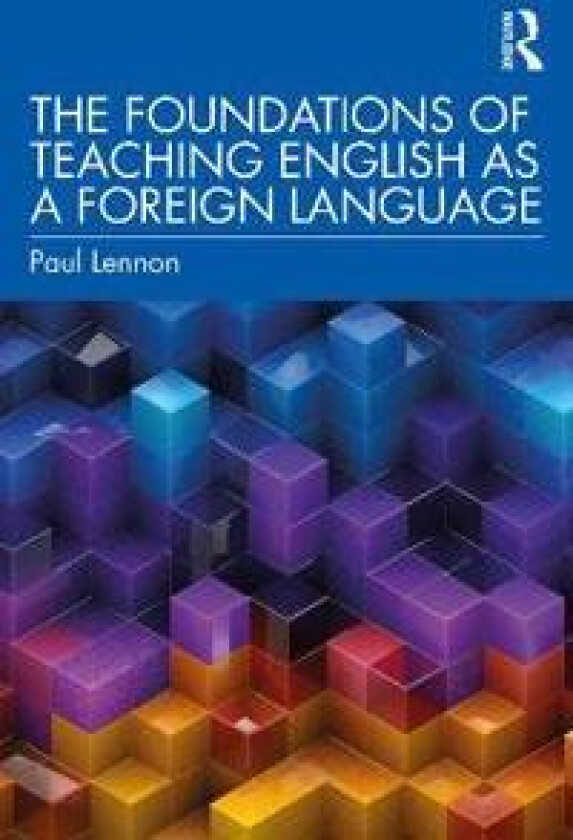 The Foundations of Teaching English as a Foreign Language