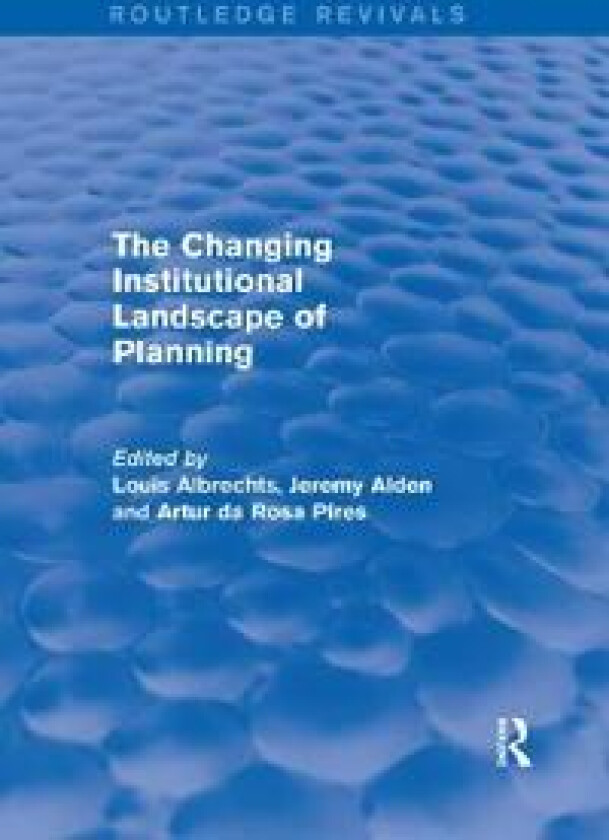 The Changing Institutional Landscape of Planning