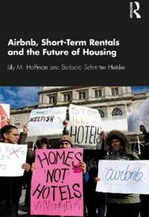 Airbnb, Short-Term Rentals and the Future of Housing