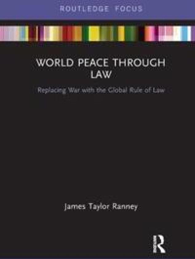 World Peace Through Law