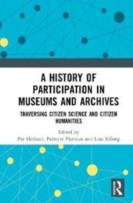 A History of Participation in Museums and Archives