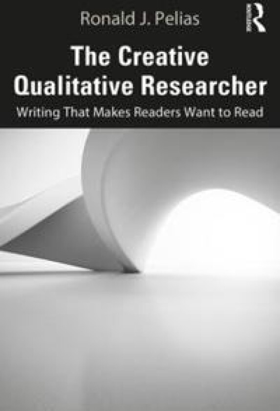 The Creative Qualitative Researcher