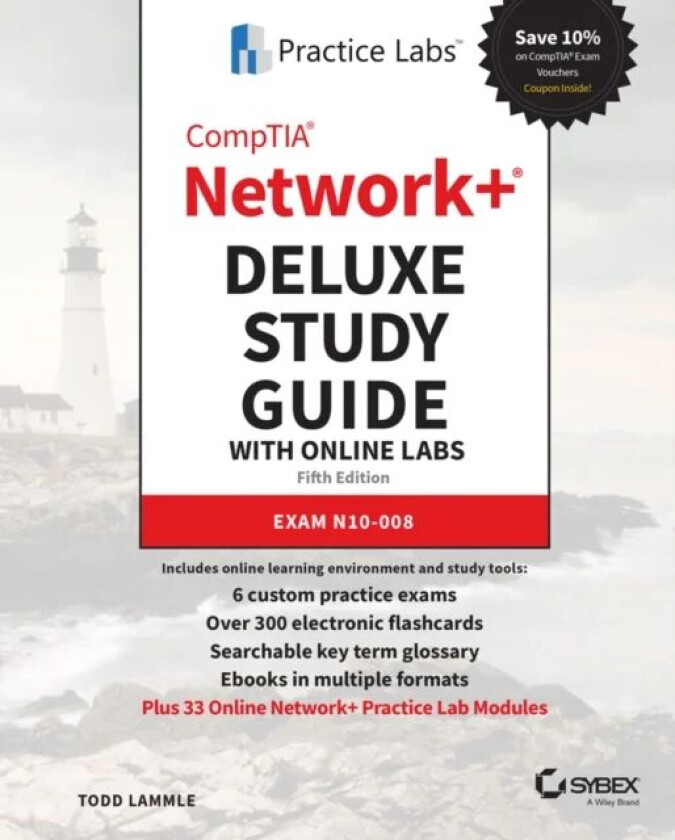 CompTIA Network+ Deluxe Study Guide with Online Labs av Todd Lammle