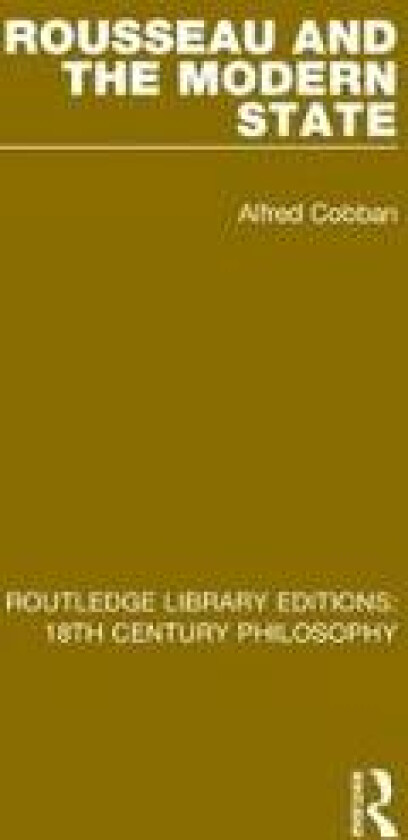 ROUSSEAU AND THE MODERN STATE