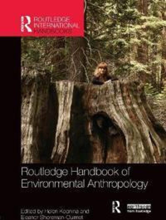 Routledge Handbook of Environmental Anthropology