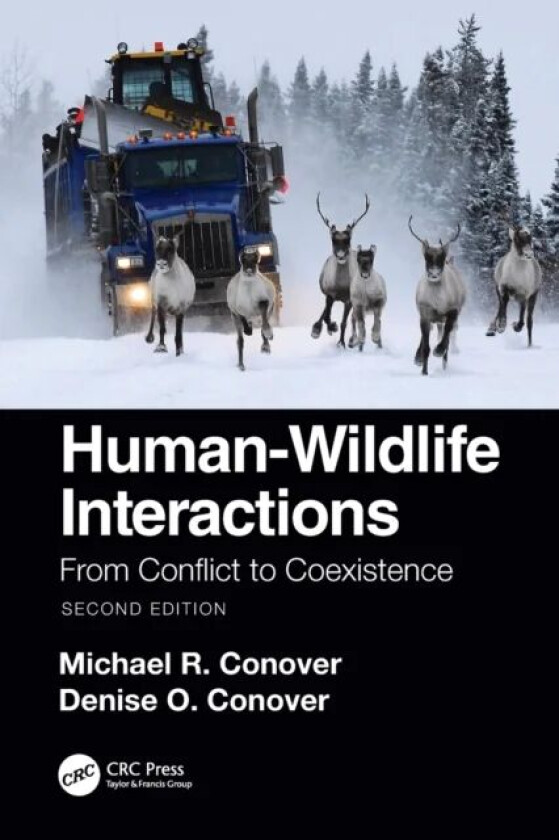 Human-Wildlife Interactions av Michael R. (Director Jack H. Berryman In Conover