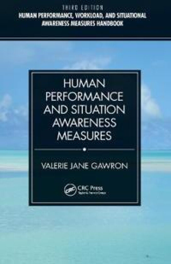 Human Performance and Situation Awareness Measures