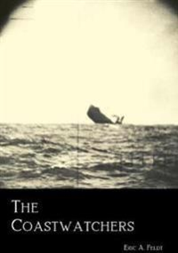 The Coastwatchers: Operation Ferdinand and the Fight for the South Pacific