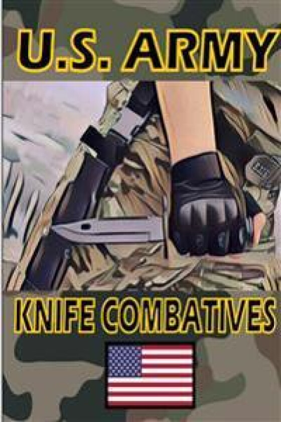 US Army Knife Combatives