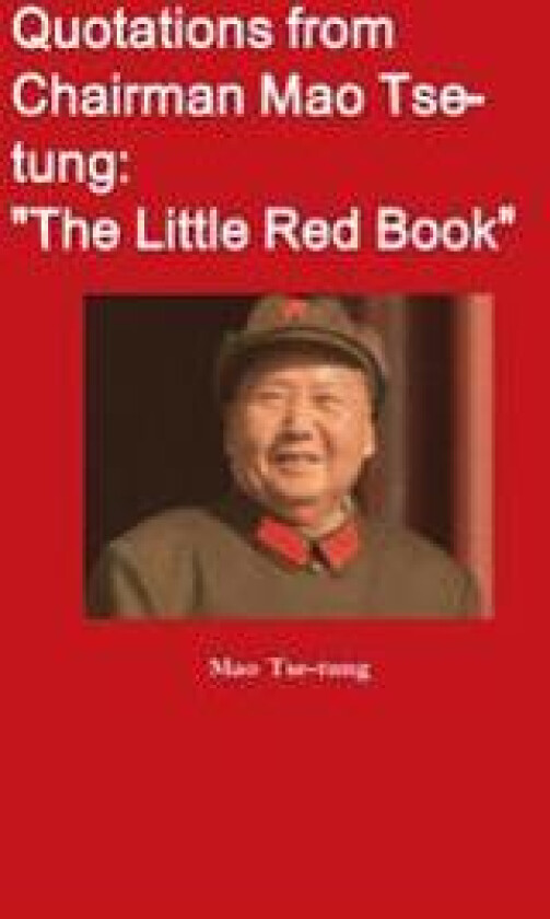 Quotations from Chairman Mao Tse-tung: 'The Little Red Book'