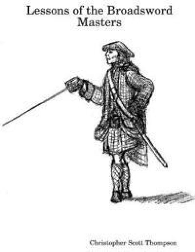 Lessons of the Broadsword Masters